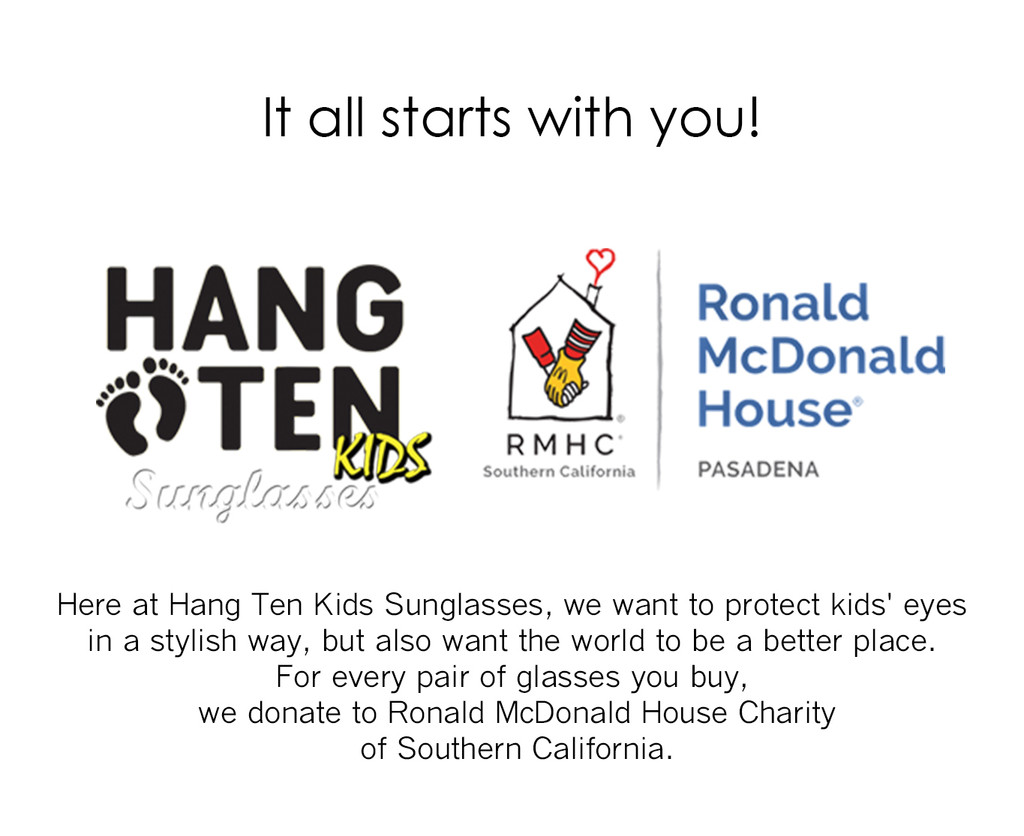 LOS ANGELES-BASED HANG TEN™ KIDS PARTNERS WITH RONALD MCDONALD FOUNDATION FOR MASSIVE SUNGLASS DONATION
