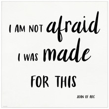 Made for This - Joan of Arc Spiritual Fine Art Print For Dorm, Nursery, or Home.