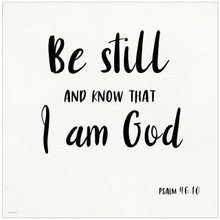 Be Still - Fine Art Print Verse For Dorm, Nursery, or Home.