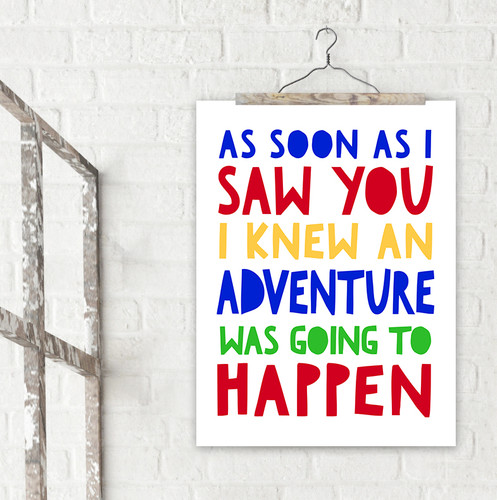 I Knew an Adventure was Going to Happen A. A. Milne Fine Art Print For Classroom, Library, Home or Nursery