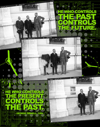 He Who Controls the Past Controls the Future - Nineteen Eighty Four, George Orwell Quote Poster