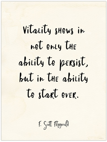 Vitality- F. Scott Fitzgerald Quote Poster for Classroom, Library, Home, or Dorm.