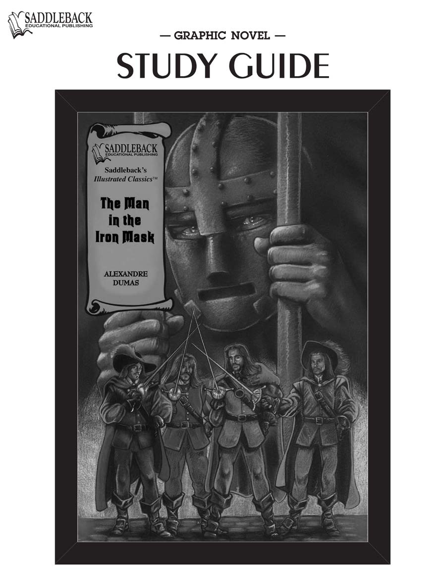 The Man in the Iron Mask Graphic Novel Study Guide SADDLEBACK