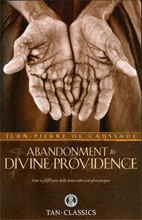 Abandonment to Divine Providence Abandonment to Divine Providence