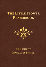 The Little Flower Prayerbook The Little Flower Prayerbook