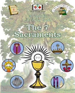 sisters of carmel the 7 sacraments a catholic activity book 7 sacraments