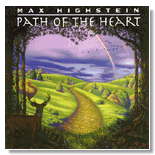 Max Highstein- Path of the Heart CD