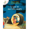 Le jour ou mon frere viendra