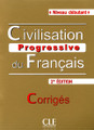 Civilisation progressive du francais -  Debutant  - 2e edition - CORRIGES