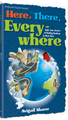 Here, There, Everywhere
