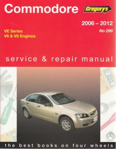 Buy Holden Commodore VE Series V6 & V8 2006 - 2012 Workshop Manual