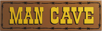 Man Cave Barbed Wire Sign