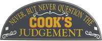 Cook's Judgment | Kitchen Decor