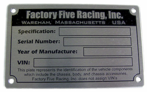 need-vin-plate-for-registration-factory-five-racing-forum