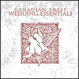 WEDDING ESSENTIALS: CANADIAN BRASS CD