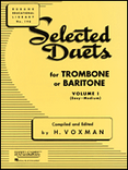Selected Duets for Trombone or Baritone Volume 1 - Easy to Medium