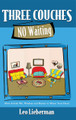 Three Couches No Waiting: More Jewish Wit, Wisdom, and Humor to Warm Your Heart