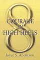 Courage in High Heels