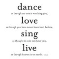 dance, love, sing, live... - souza