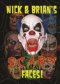 Fourth in the series of books, Nick and Brian Wolfe have painted their trademark scary faces. 16 design including witches, clowns, werewolf, zombies and monsters and more.