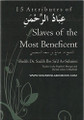 15 Attributes Of Slaves Of The Most Beneficent by Sheikh Dr.Saalih Ibn Sa'd As-Suhaimi