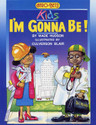 AFRO-BET KIDS - I'M GONNA BE