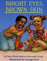 BRIGHT EYES, BROWN SKIN