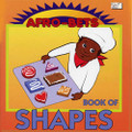 AFRO-BETS KIDS -  BOOK OF SHAPES
