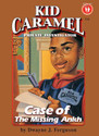 KID CARAMEL: CASE OF THE MISSING ANKH: 