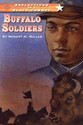 REFLECTIONS OF A BLACK COWBOY: BUFFALO SOLDIERS