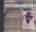 Jah Shaka Music Presents : Stranjah Cole - Morning Train CD