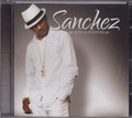 Sanchez...Now & Forever CD