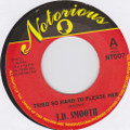 J.D. Smoothe : Tried So Hard To Please Her 7"
