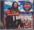 I Wayne...Lava Ground CD