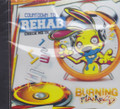Burning Flames : Countdown To Rehab CD
