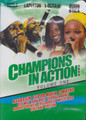 Champions In Action 2009 Volume One : Various Artist DVD
