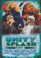 Unity Splash 2007 Part 1 : Various Artist DVD