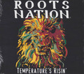 Roots Nation : Temperature's Rising CD