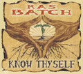 Ras Batch : Know Thyself CD