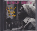 Bob Marley Interviews...So Much Things To Say CD