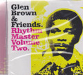 Glen Brown & Friends : Rhythm Master Volume Two CD