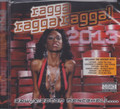 Ragga Ragga Ragga 2013 : Various Artist CD