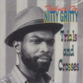 Nitty Gritty...Trial & crosses LP