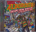 Albarosie...Escape From Babylon CD