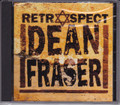 Dean Fraser...Retrospect CD