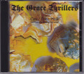 The grace Thrillers...Can't Even Walk CD