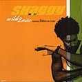 Shaggy feat Olivia...Wild 2 Nite 12"