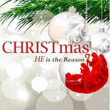CHRISTmas - HE is the Reason by Various Artist