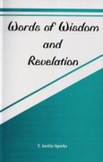 Words of Wisdom and Revelation