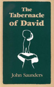 The Tabernacle of David by John Saunders